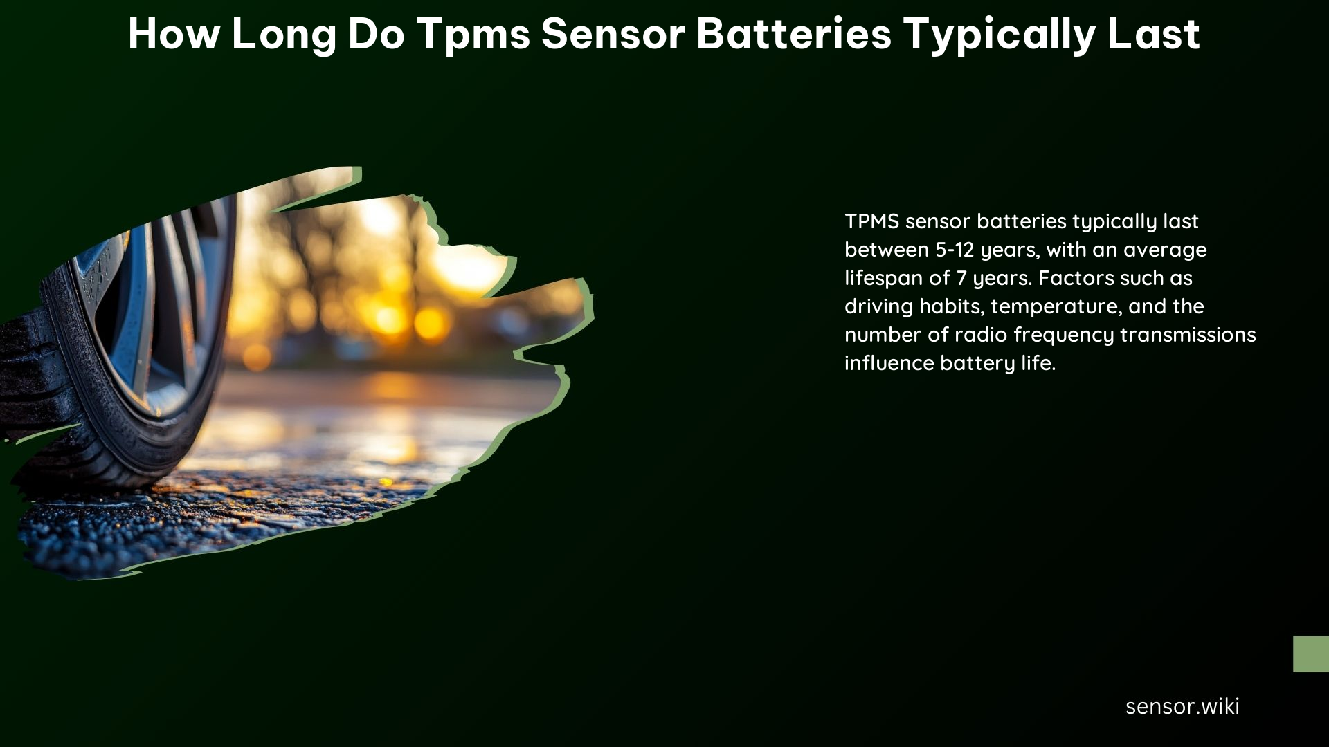 How Long Do Tpms Sensor Batteries Typically Last