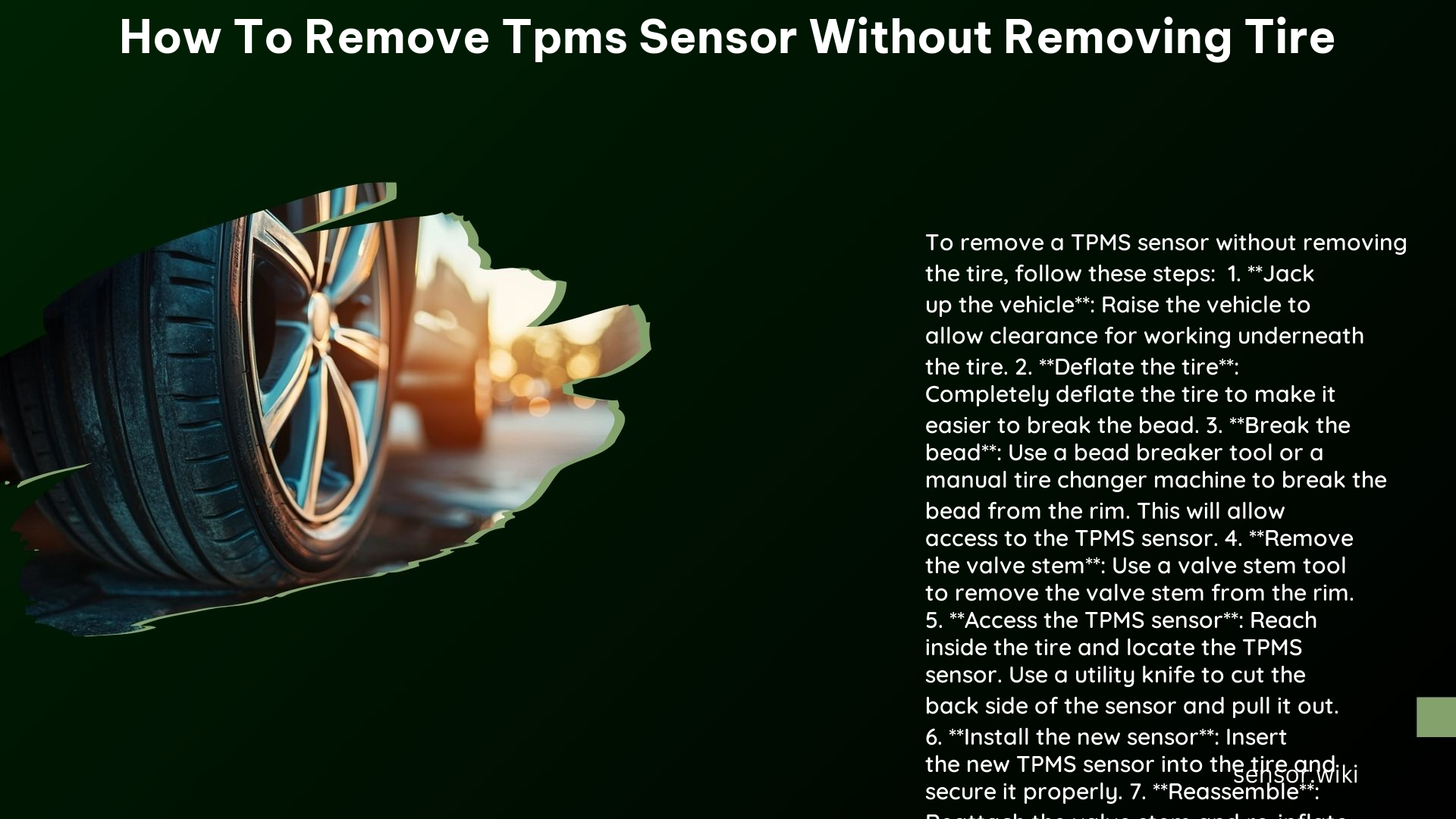 How to Remove Tpms Sensor Without Removing Tire