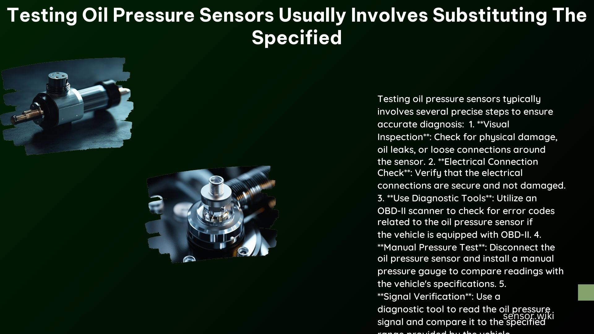 Testing Oil Pressure Sensors Usually Involves Substituting the Specified