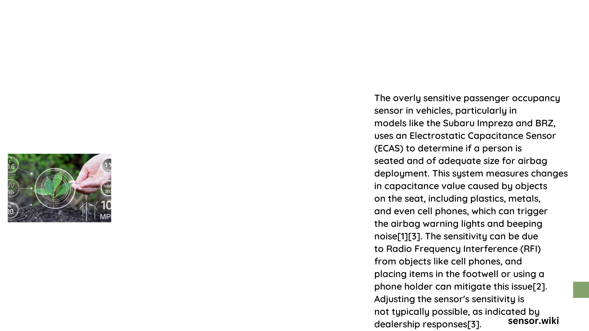 Overly Sensitive Passenger Occupancy Sensor